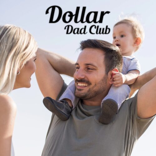 Dollar Dad Club